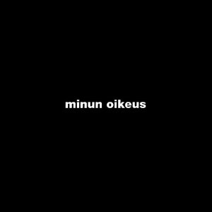 Minun oikeus