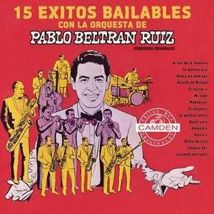 Pablo Beltran Ruiz 15 Exitos