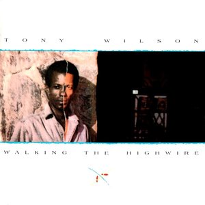 Walking The Highwire