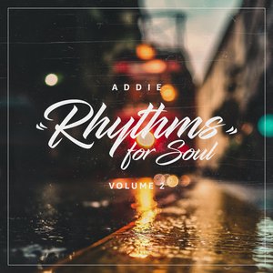 Rhythms for Soul, Vol. 2