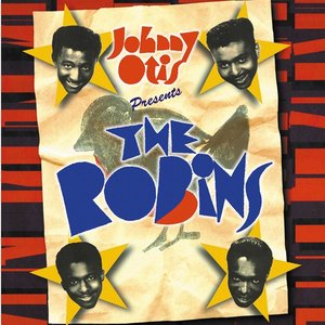 Johnny Otis Presents The Robins