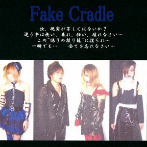 Fake Cradle