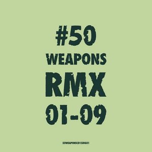 50WEAPONSRMX01-09