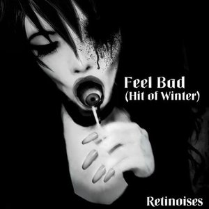 Feel Bad (Hit of Winter) - Single