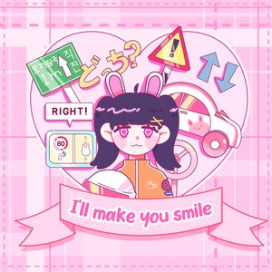 I'll make you smile