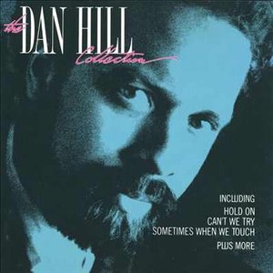 Изображение для 'The Dan Hill Collection'