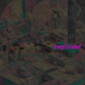 Can We Get It on Layaway?
