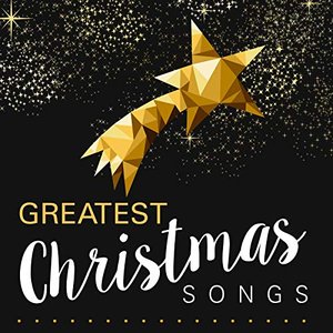 Greatest Christmas Songs