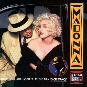 I'm Breathless (Music from and Inspired by the Film "Dick Tracy")