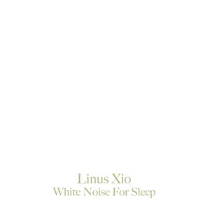 White Noise For Sleep - Single