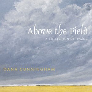 Above the Field: A Collection of Hymns