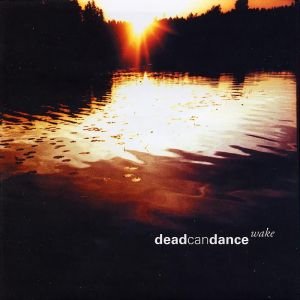 “Wake: The Best Of Dead Can Dance [Disc 1]”的封面