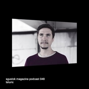 Sgustok Magazine Podcast 048