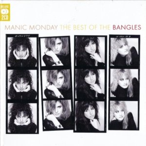 Manic Monday: The Best Of The Bangles