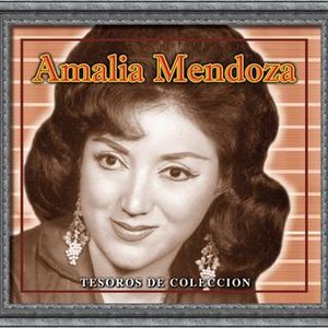 Tesoros De Coleccion - Amalia Mendoza