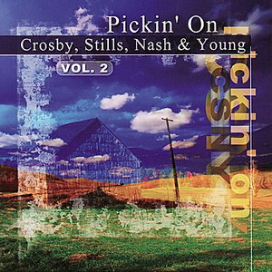 Pickin' On Crosby, Stills, Nash & Young Vol. 2: A Bluegrass Tribute
