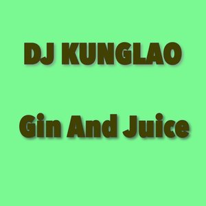 Gin and Juice