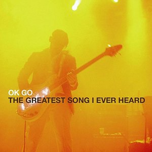 The Greatest Song I Ever Heard - Single