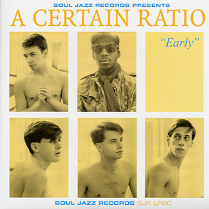 A Certain Ratio - Early [Disc 1] - Zortam Music