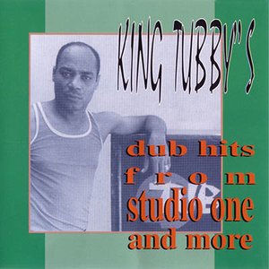 Dub Hits From Studio One And More
