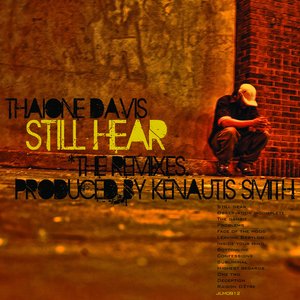 Still Hear (The Remixes)