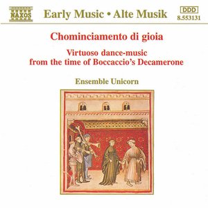 Chominciamento di gioia: Virtuoso dance-music from the time of Boccaccio's Decamerone