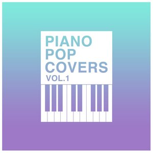 “Piano Pop Covers Vol. 1”的封面