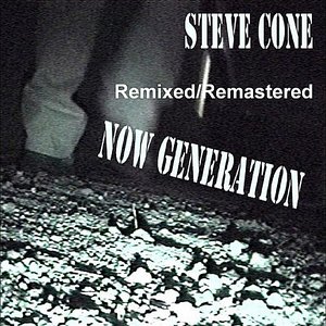 Now Generation - Remixed Remastered