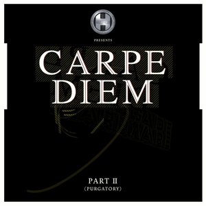 Carpe Diem, Pt. 2 (Purgatory)