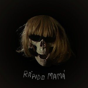 Rápido Mamá - Single