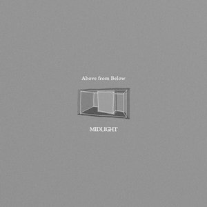 Above from Below - EP