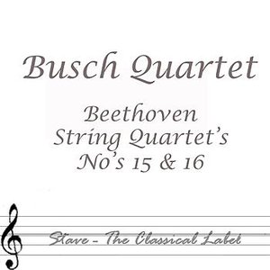 Beethoven: String Quartets Nos.15 & 16