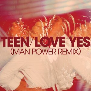 Love Yes (Man Power Remix) - Single