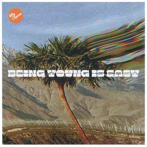 Being Young Is Easy