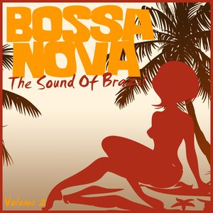 Bossa Nova - The Sound Of Brazil, Volume. 2