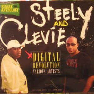 Reggae Anthology: Steely & Clevie - Digital Revolution