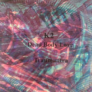 Avatar de K2 + Dead Body Love