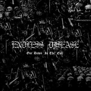 Our Dawn is the End