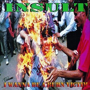 Image for 'I Wanna Be a Burn Victim'