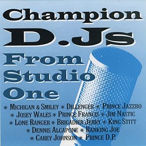 Champion Dj's From Studio One