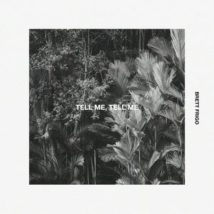 Tell Me, Tell Me