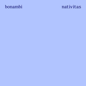 Bonambi X Nativitas