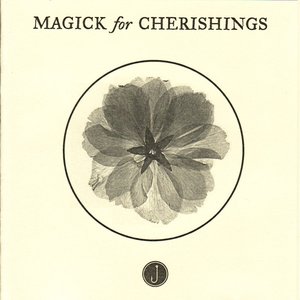 Magick for Cherishings