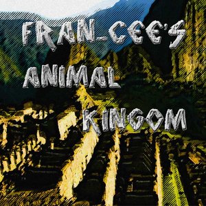 'Fran-Cee's Animal Kingdom'の画像