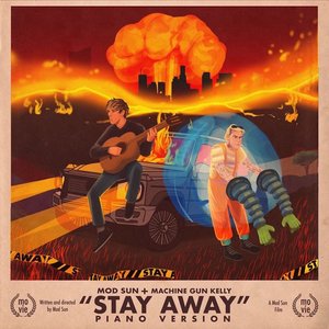Stay Away (Piano Version) [feat. Machine Gun Kelly] - Single