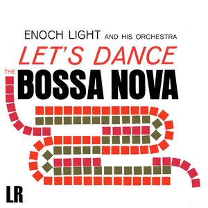 Let's Dance the Bossa Nova (Remastered)