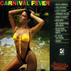 Byron Lee And The Dragonaires - Carnival Fever - Zortam Music