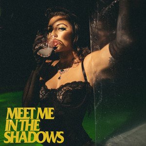 Meet Me In The Shadows