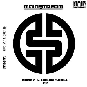 Mommy/Bacon Shake EP