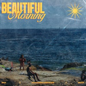 Beautiful Morning